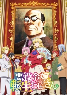 Phim Akuyaku Reijou Tensei Ojisan