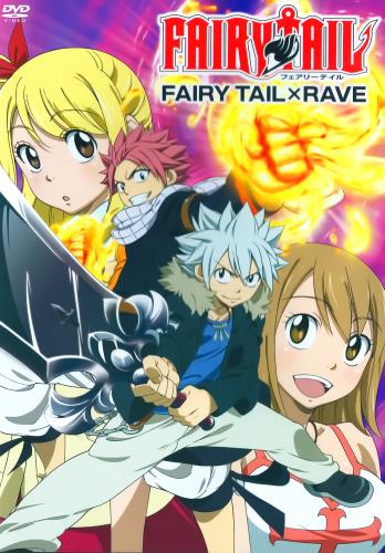 Phim Fairy Tail OVA 6: Fairy Tail X Rave